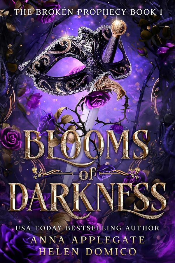 Blooms of Darkness by Anna Applegate & Helen Domico Blooms of Darkness by Anna Applegate & Helen Domico