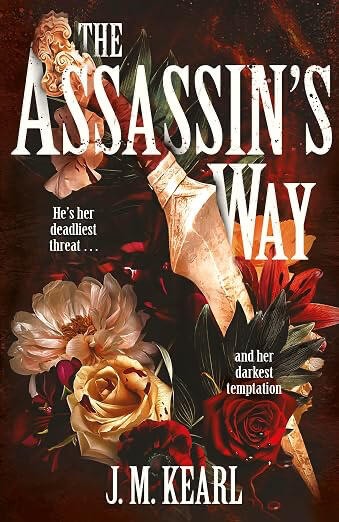 The Assassin's Way by JM Kearl