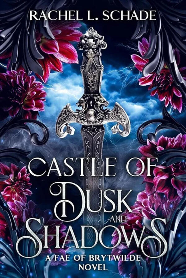 Castle of Dusk and Shadows by Rachel L Schade