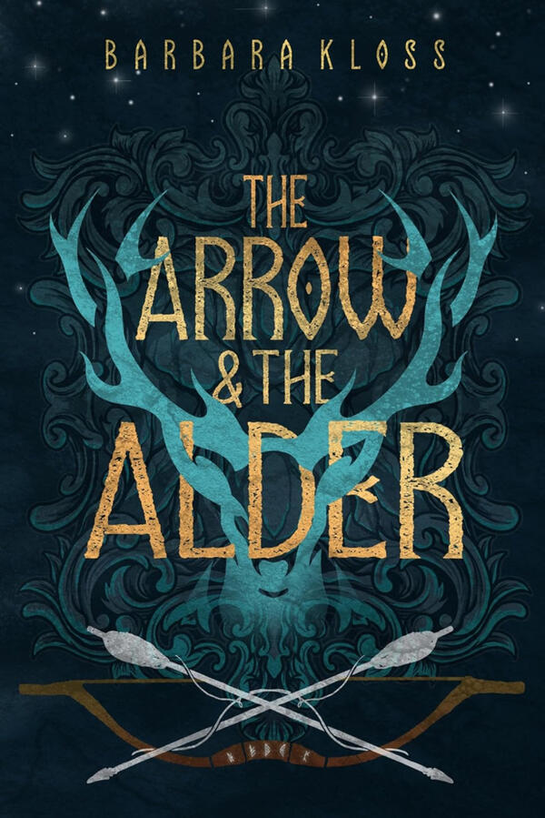 The Arrow and the Alder by Barbara Kloss The Arrow and the Alder by Barbara Kloss