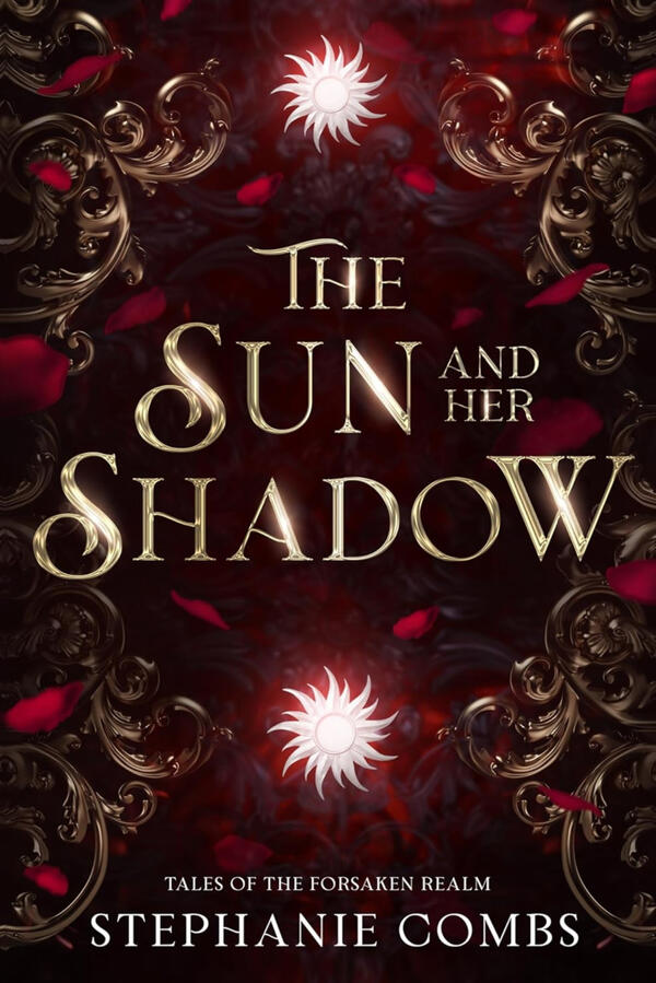 The Sun and her Shadow by Stephanie Combs